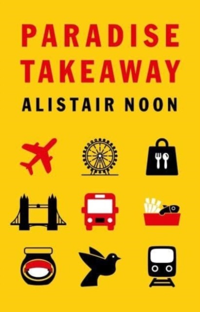 Paradise Takeaway by Alistair Noon (Paperback Book)