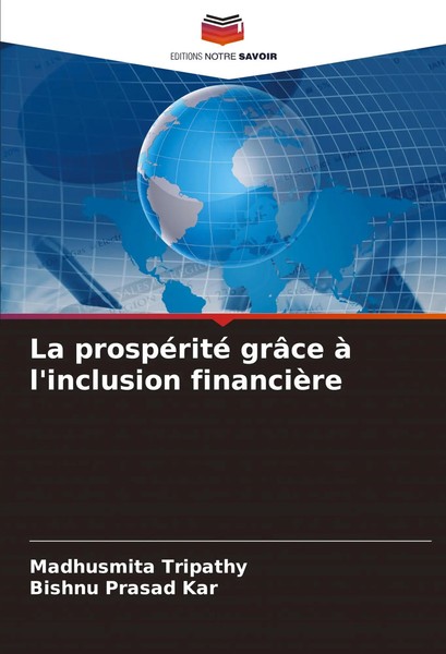 Madhusmita Tripathy (U. A.) | La ProspéRité GrâCe à L'inclusion FinancièRe-image
