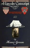 Homer Greene | A Lincoln Conscript | Taschenbuch | Englisch | Ean 9786256629226