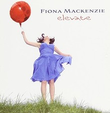 Fiona Mackenzie - Elevate CD 