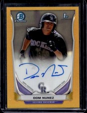 2014 Bowman Chrome Dom Nunez 1st Bowman Autograph Gold Refractor /50 #BCAP-DN