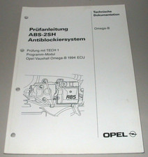 Werkstatthandbuch Pürfanleitung Opel Omega B ABS 2SH Antiblockiersystem 02/1994!