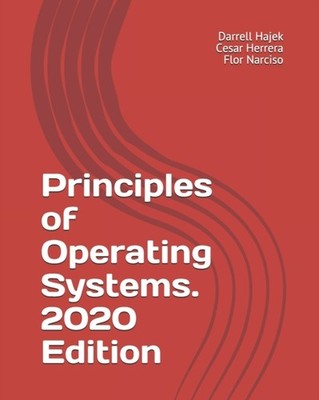 Herrera - Principles of Operating Systems. 2020 Edition - New paperbac - X555z