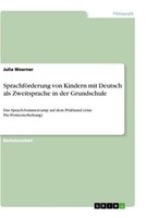SprachföRderung Von Kindern Mit Deutsch Als Zweitsprache In Der Grundschule Juli