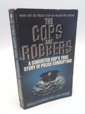 The Cops Are Robbers by Gerald W. Clemente