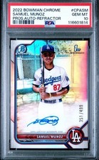 Samuel Munoz 2022 Bowman Chrome 1st PSA 10 Refractor Auto /499 Gem Mint 