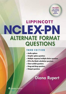 LIPPINCOTT'S NCLEX-PN ALTERNATE-FORMAT QUESTIONS By Diana L. Rupert *BRAND NEW*