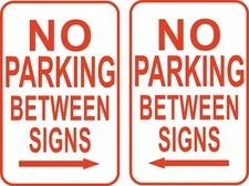 No Parking Between Signs 12" x 18" Aluminum Street Road Garage 61  62 USA