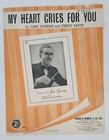 My Heart Cries for You by Sigman & Faith Piano Sheet Music, Jim Gussey 1950