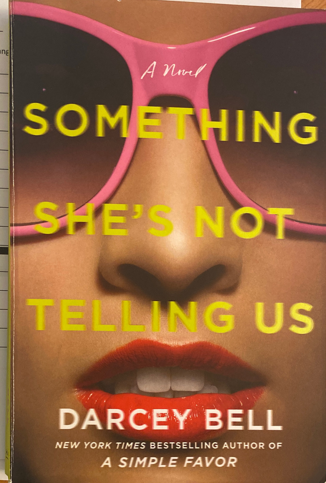 Something She's Not Telling Us: A Novel PAPERBACK– April 7, 2020 by Darcey Bell