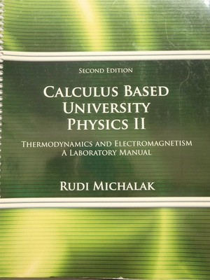 Calculus Based University Physics II Thermodynamics and Electromagnetism: A ...