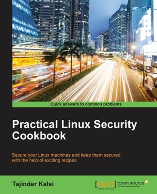 Kalsi - Practical Linux Security Cookbook - paperback or softback - E555z