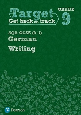 Target Grade 9 Writing AQA GCSE (9-1) German Workbook (Taschenbuch)