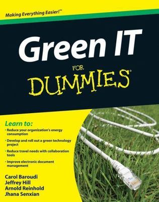 Green IT for Dummies by Jeffrey Hill, Carol Baroudi, Arnold Reinhold and ...