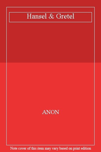 Hansel & Gretel By ANON