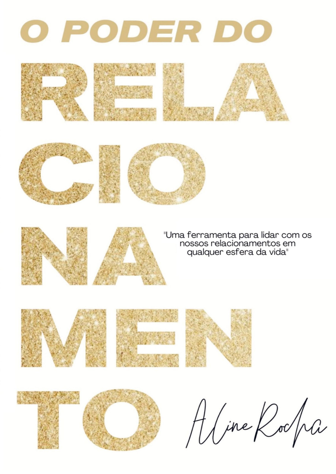 Aline Rocha | O poder do Relacionamento | Taschenbuch | Portugiesisch (2025) - Aline Rocha