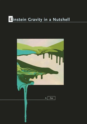Anthony Zee | Einstein Gravity in a Nutshell | Buch | Englisch (2013) | Gebunden