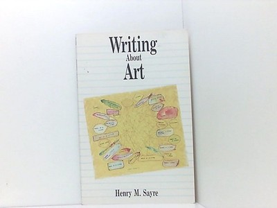 Writing About Art Sayre, Henry M.:
