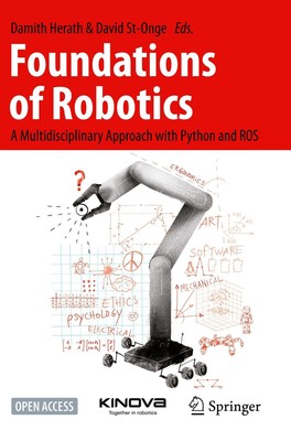Foundations of Robotics | A Multidisciplinary Approach with Python and ROS | xxi