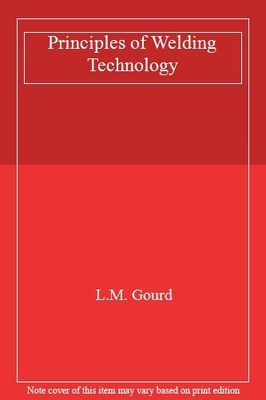 Principles of Welding Technology,L.M. Gourd