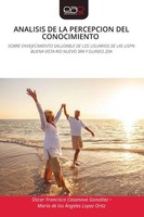 Analisis De La Percepcion Del Conocimiento Oscar Francisco Casanova GonzáLez