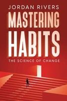 Jordan Rivers | Mastering Habits | Taschenbuch | Englisch (2024) | [.]