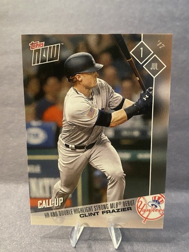 2017 Topps Now 313 Clint Frazier