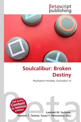 Lambert M. Surhone (u. a.) | Soulcalibur: Broken Destiny | Taschenbuch (2026)