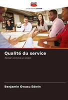 Benjamin Owusu Edwin | Qualité Du Service | Taschenbuch | FranzöSisch (2024)