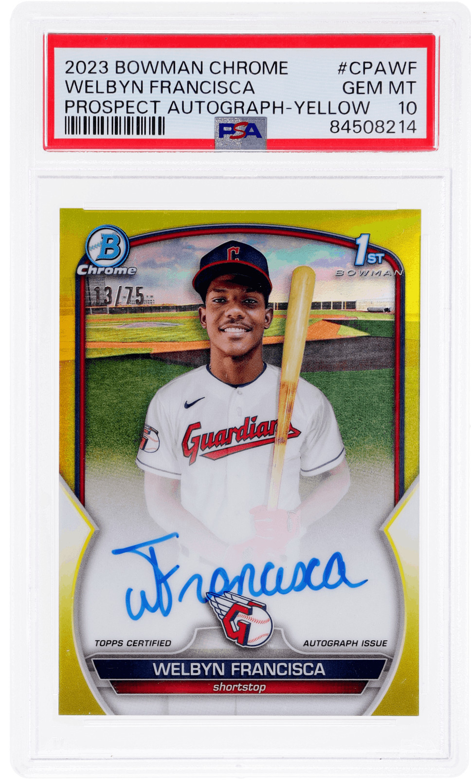 2023 Bowman Chrome Welbyn Francisca Prospect Auto Yellow #CPAWF /75 PSA 10
