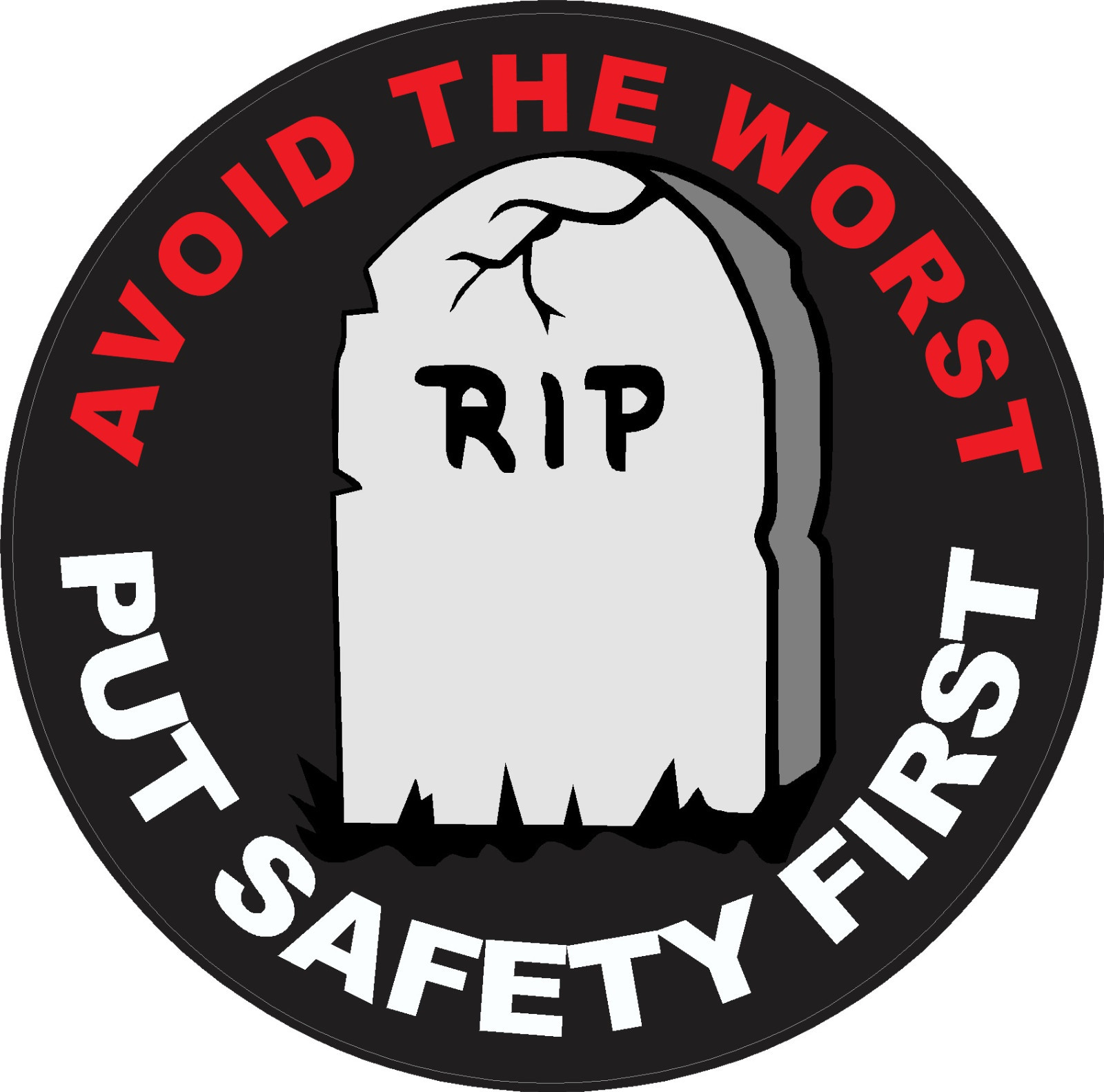 Avoid the worst put safety first hard hat sticker, CS-17