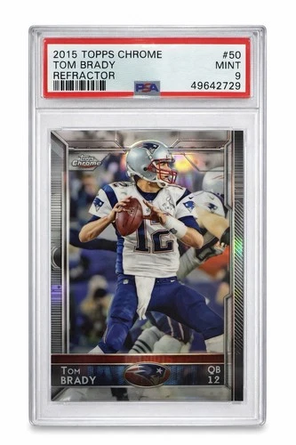 2015 Topps Chrome Refractor Tom Brady #50 PSA 9 MINT