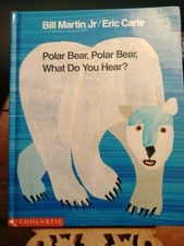 Polar Bear Polar Bear What Do You Hear? Bill Martin, Jr./Eric Carle Signed