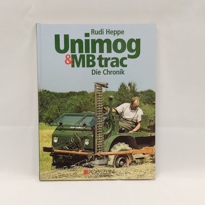 Buch Unimog & MB trac Die Chronik Rudi Heppe 2001