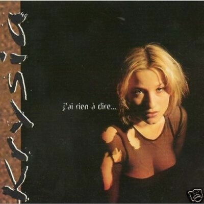 KRYSIA j'ai rien à dire ... CD 1996 RAR!