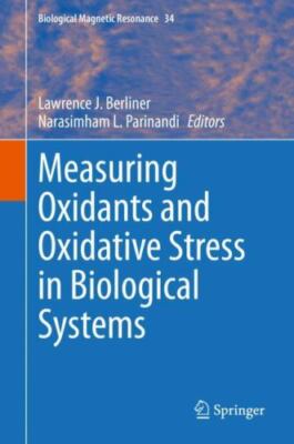 Measuring Oxidants and Oxidative Stress in Biological Systems, Hardcover by B...