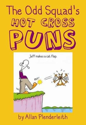 The Odd Squad's Hot Cross Puns,Allan Plenderleith