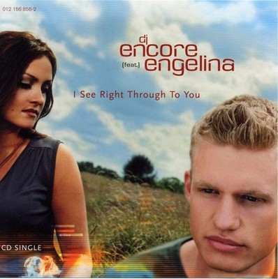 DJ Encore Feat. Engelina - I See Right Through To You (CD, Single) (Very Good Pl