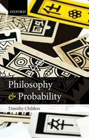 Timothy Childers | Philosophy And Probability | Taschenbuch | Englisch (2013)