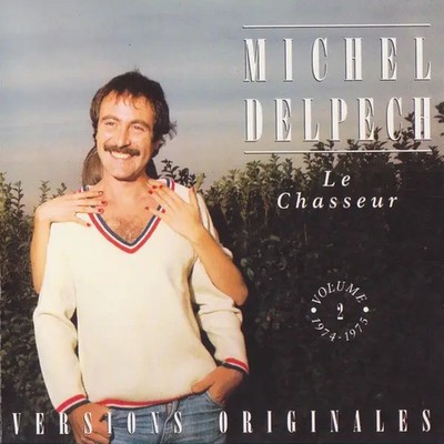 CD Michel Delpech Le Chasseur - Volume 2 1974-1975 NEW OVP Barclay