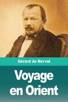 GéRard De Nerval | Voyage En Orient | Taschenbuch | FranzöSisch (2021) | Tome 1