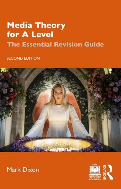 Media Theory for A Level by Mark Dixon (Paperback Book)