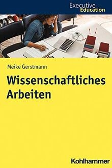 Wissenschaftliches Arbeiten (Executive Education) v... | Buch | Zustand sehr gut