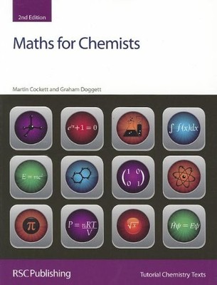 MATHS FOR CHEMISTS: RSC (TUTORIAL CHEMISTRY TEXTS) By Graham Doggett & Martin