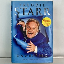 Signed FREDDIE STARR: UNWRAPPED - MY AUTOBIOGRAPHY Hardback Book Autographed