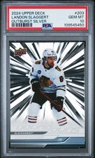 Landon Slaggert PSA 10 💎 2024 Upper Deck YOUNG GUNS OUTBURST #203 - Blackhawks