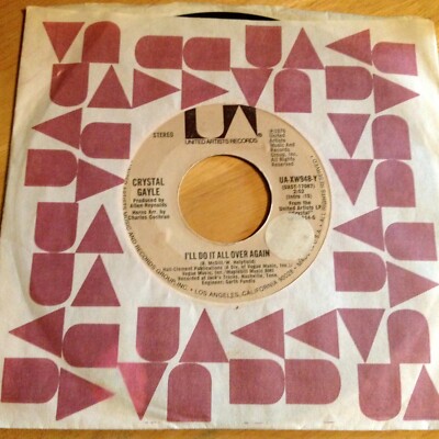 Crystal Gayle 45 I'll Do It All Over Again / I'm Not So Far Away