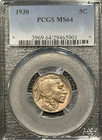 1930 BUFFALO NICKEL PCGS MS64