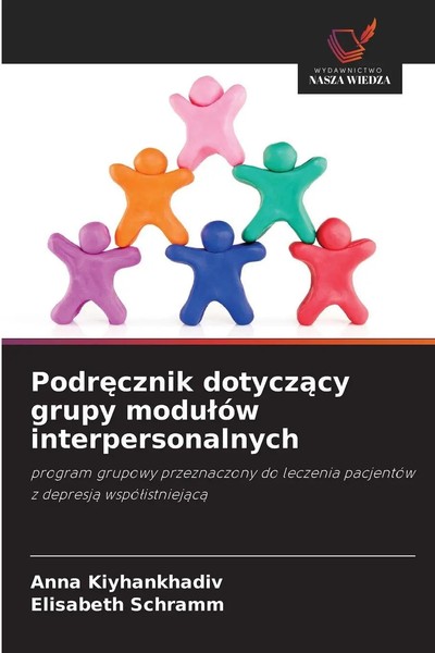 Anna Kiyhankhadiv (U. A.) | Podr¿Cznik Dotycz¿Cy Grupy Modu¿óW Interpersonalnych-image