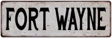 FORT WAYNE Vintage Look Rustic Metal Sign City State 106180041283
